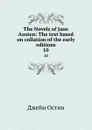 The Novels of Jane Austen: The text based on collation of the early editions. 10 - Jane Austen