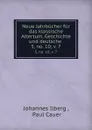 Neue Jahrbucher fur das klassische Altertum, Geschichte und deutsche . 5,.no. 10;.v. 7 - Johannes Ilberg