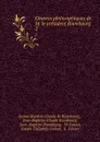 Oeuvres philosophiques de M. le president Riambourg. 2 - Jeanne Baptiste Claude de Riambourg