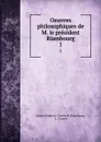 Oeuvres philosophiques de M. le president Riambourg. 1 - Jeanne Baptiste Claude de Riambourg