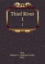 Thief River. 1 - Nelson Coral Nye