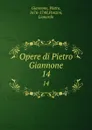 Opere di Pietro Giannone. 14 - Pietro Giannone