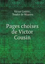 Pages choises de Victor Cousin - Victor Cousin