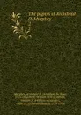 The papers of Archibald D. Murphey. 2 - Archibald de Bow Murphey