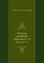 Oeuvres completes. Mineraux V. 4. - Georges Louis Leclerc de Buffon