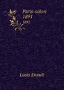 Paris-salon. 1891 - Louis Enault