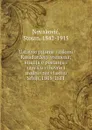 Ustavno pitanje i zakoni Kara.or.eva vremena; studija o postanju i razvicu vrhovne i srednisnje vlasti u Srbiji, 1805-1811 - Stojan Novaković