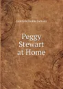 Peggy Stewart at Home - Gabrielle Emilie Jackson