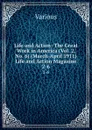 Life and Action: The Great Work in America (Vol. 2, No. 6) (March-April 1911) Life and Action Magazine. 2-6 - Various
