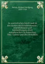 Im australischen busch und an den kusten des korallenmeeres ; reiseerlebnisse und beobachtungen eines naturforschers in Australien, Neu- Guinea und den Molukken - Richard Wolfgang Semon