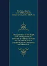 The speeches of the Right Hon. Henry Grattan; to which is added his letter on the union with a commentary on his career and character - Henry Grattan