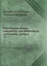 Patrologiae cursus completus: seu bibliotheca universalis, integra . 15 - Jacques-Paul Migne