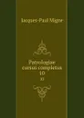 Patrologiae cursus completus. 10 - Jacques-Paul Migne