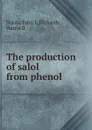 The production of salol from phenol - John L. Burda