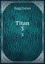 Titan. 3 - Hogg James