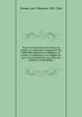 Traite de l.exploitation des mines de houille; ou, Exposition comparative des methodes employees en Belgique, en France, en Allemagne et en Angleterre, pour l.arrachement et l.extraction des mineraux combustibles; - Ami Théodore Ponson