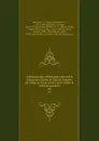 Collection des chroniques nationales francaises ecrites en langue vulgaire du 13me au 16me siecle : avec notes et eclaircissements. 46 - Jean Alexandre C. Buchon