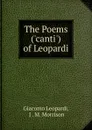 The Poems (.canti.) of Leopardi - Giacomo Leopardi