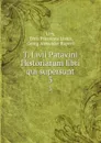 T. Livii Patavini Historiarum libri qui supersunt. 3 - Titus Patavinus Livius