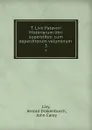 T. Livii Patavini Historiarum libri superstites: cum deperditorum voluminum . 3 - Arnold Drakenborch Livy