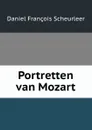 Portretten van Mozart - Daniel François Scheurleer