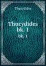 Thucydides. bk. 1 - Thucydides