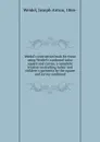 Weidel.s instruction book for those using Weidel.s combined tailor square and curves; a complete treatise on drafting ladies. and children.s garments by the square and curves combined - Joseph Anton Weidel