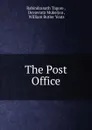 The Post Office - Rabindranath Tagore
