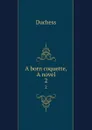 A born coquette, A novel. 2 - Duchess