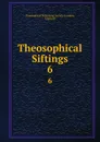 Theosophical Siftings. 6 - London