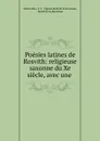 Poesies latines de Rosvith: religieuse saxonne du Xe siecle, avec une . - F.V. Vignon Retif de la Bretonne Hrotsvitha