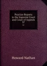 Practice Reports in the Supreme Court and Court of Appeals. 37 - Howard Nathan