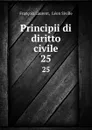 Principii di diritto civile. 25 - François Laurent
