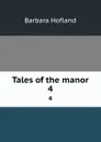 Tales of the manor. 4 - Hofland
