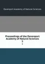 Proceedings of the Davenport Academy of Natural Sciences. 5 - Davenport Academy of Natural Sciences