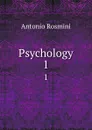 Psychology. 1 - Antonio Rosmini-Serbati