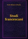 Studi francescani - Frati Minori d'Italia