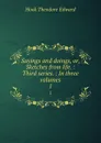 Sayings and doings, or, Sketches from life. : Third series. : In three volumes. 1 - Hook Theodore Edward