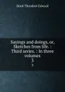 Sayings and doings, or, Sketches from life. : Third series. : In three volumes. 3 - Hook Theodore Edward