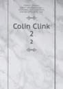 Colin Clink. 2 - Charles Hooton