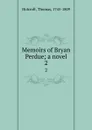 Memoirs of Bryan Perdue; a novel. 2 - Thomas Holcroft