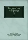 Beggar my neighbor. 3 - Emily Gerard