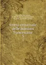 Storia universale delle missioni francescane. 3 - Marcellino da Civezza