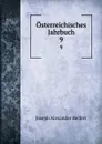 Osterreichisches Jahrbuch. 9 - Joseph Alexander Helfert