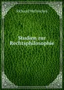 Studien zur Rechtsphilosophie - Richard Wallaschek