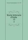 Storia letteraria d.Italia . 13 - Francescantonio Zaccaria