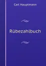 Rubezahlbuch - Carl Hauptmann