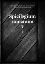 Spicilegium romanum. 9 - Angelo Mai