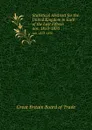 Statistical Abstract for the United Kingdom in Each of the Last Fifteen . nos. 1853-1870 - Great Britain Board of Trade