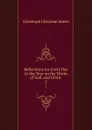 Reflections for Every Day in the Year on the Works of God, and of His . 2 - Christoph Christian Sturm